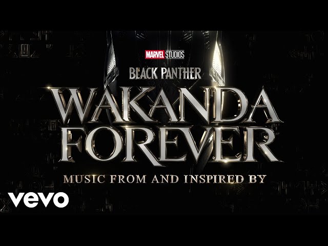 Anya Mmiri (From "Black Panther: Wakanda Forever - Music From and Inspired By"/Visualizer)