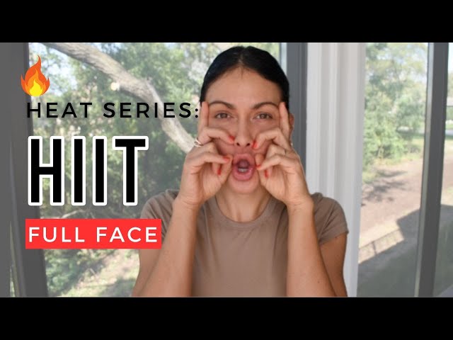 HIIT FULL FACE: High Intensity for maximum lift and volume | Heat Series