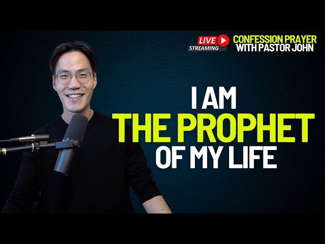 [New Creation Confession] I am the Prophet of My Life & Meditating On Our Identity in Christ 4