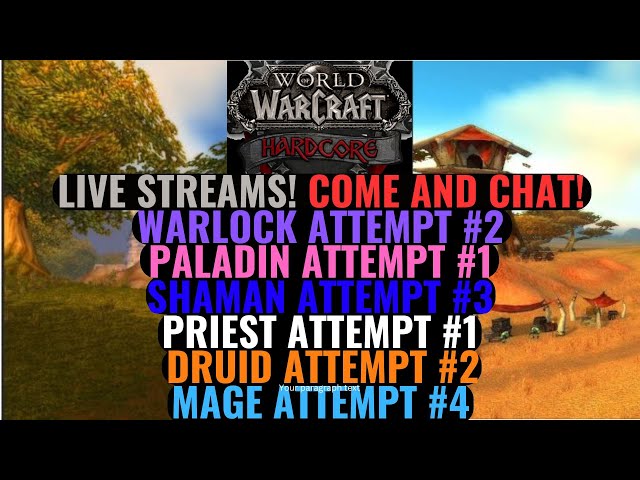 WoW Classic Hardcore Live Stream 02/14/24. Come Chat!