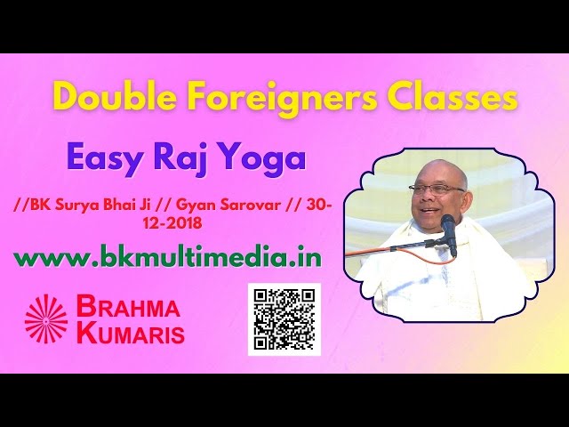 Easy Raj Yoga //BK Surya Bhai Ji // Gyan Sarovar // 30-12-2018