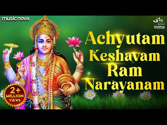 MOST BEAUTIFUL SONG OF LORD VISHNU EVER | Achyutam Keshavam Ram Narayanam | Vishnu Songs | Bhajan