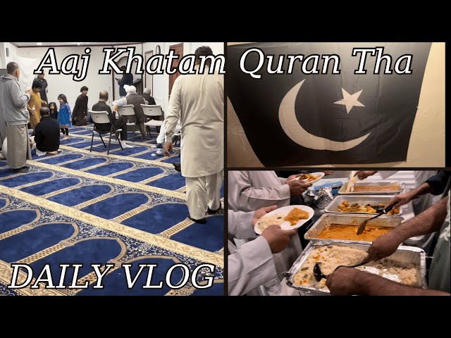 Aaj Khatam Quran Tha || Mini/Daily Vlog #26