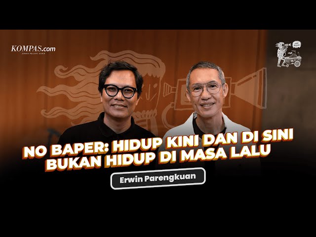 No Baper: Tips Hidup Kini dan Di Sini, Bukan di Masa Lalu | [JADI BEGINU]