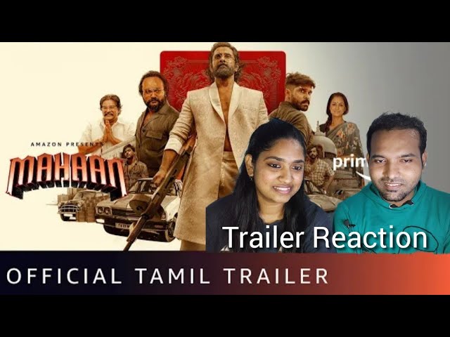 Mahaan Trailer Reaction | Vikram | Dhruv | Karthick Subbaraj |Santhosh | Tamil Couple Reaction