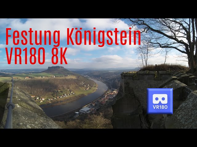 VR180 8K: Festung Königstein