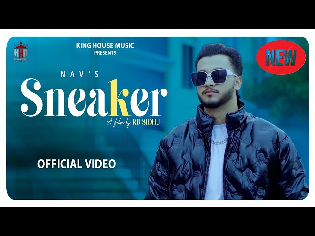 Sneaker | Nav | Latest Punjabi Songs | New Punjabi Songs | Gori | Punjabi Song | RB Sidhu | Out Now