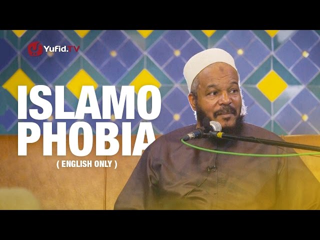 Islamophobia by Dr. Bilal Philips (English only version)