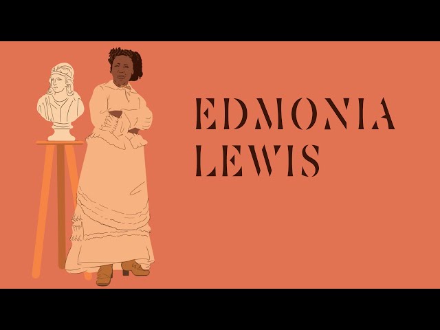 The story of Edmonia Lewis