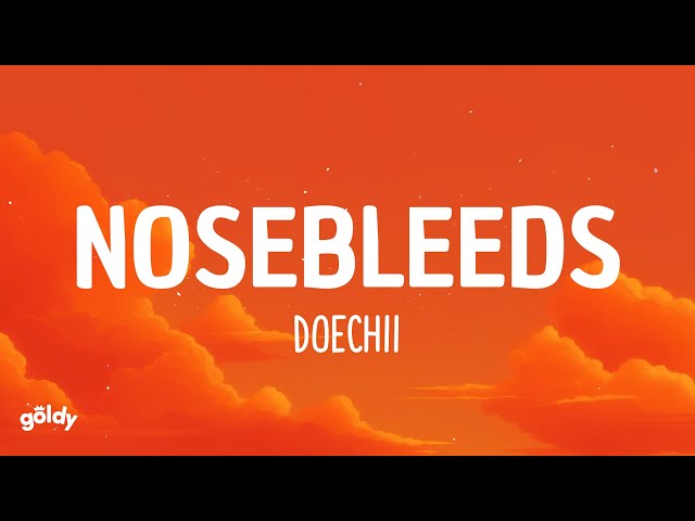 Doechii - Nosebleeds (Lyrics)