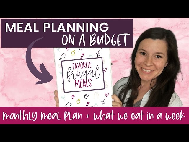 How to meal plan for a month | What we eat in a week | Simple meal planning on a budget for families