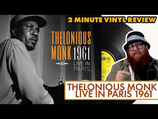 Thelonious Monk - Live In Paris 1961 | Vinyl Junkies Review