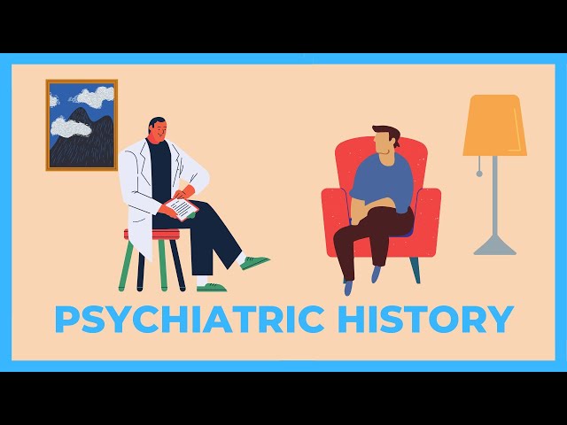 How To Take An Excellent Psychiatric History