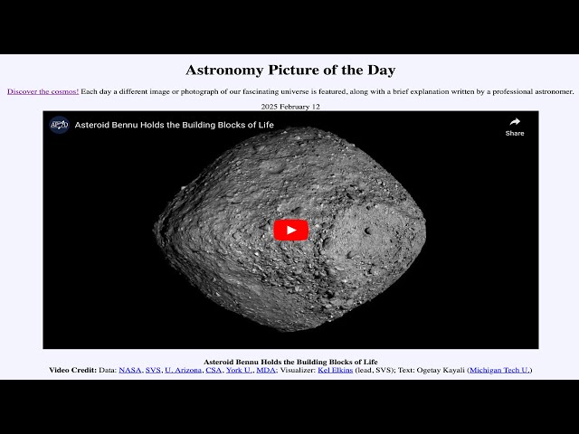 2025  February 12 - Asteroid Bennu Holds the Building Blocks of Life