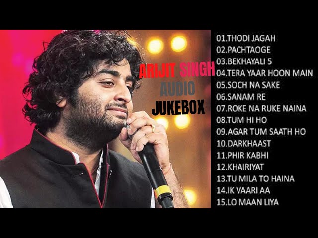 💔MORNING WITH ARIJIT SINGH AUDIO JUKEBOX 💘 | BEST NEW ROMANTIC SAD SONG | ARIJIT Singh |