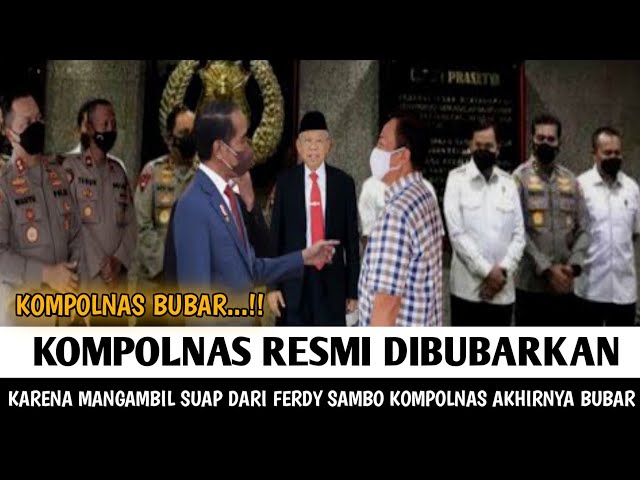 VIRAL HARI INI ~ PRESIDEN RESMI BUBARKAN KOMPOLNAS KARENA TIDAK BECUS TANGANI KASUS SAMBO