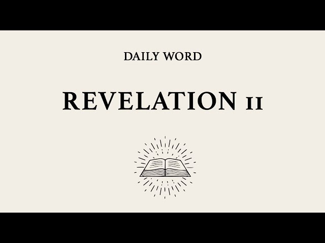 Daily Word | Revelation 11 | The Two Witnesses and Seventh Trumpet