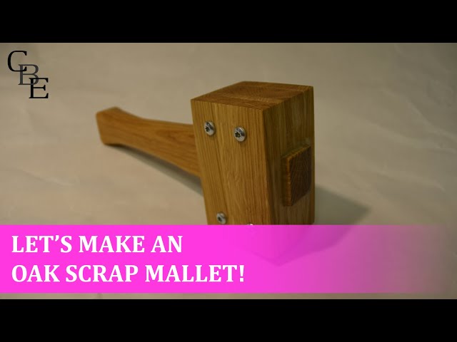 Let's make a oak scrap mallet!