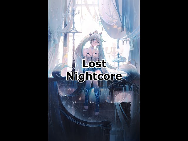 Lost-Nightcore NF