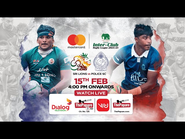 LIVE: Sri Lions vs Police SC |Plate Segment| Mastercard Inter-Club ‘A’ Division Rugby League 2024/25