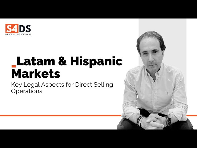 Latam & Hispanic Markets: Key Legal Aspects for Direct Selling Operations