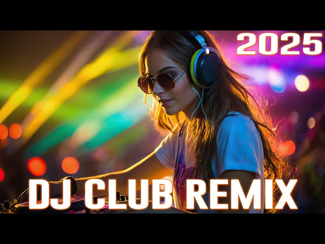 PARTY MIX 2025 - Best Remixes & Mashups of Popular Songs 2025 | Dj Club Music Party Remix 2024 🔥