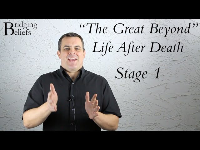 The Great Beyond 1: Afterlife in the Bahá'í Faith - Part 1 of 7