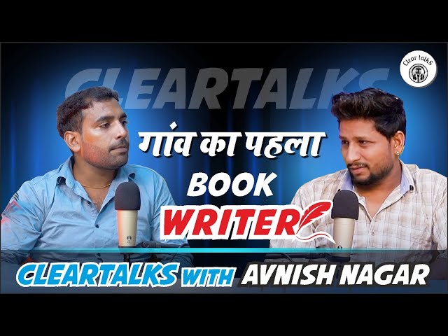 First Writer in village || PODCAST WITH AVNISH NAGAR