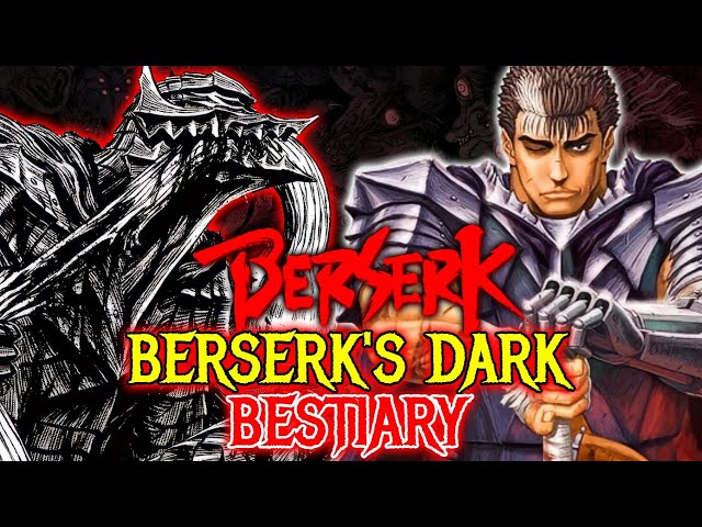 31 (Complete) Berserk Bestiary Of Dark & Demented Creatures/Monstrosities - Explained