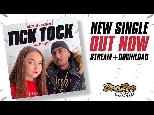 Dr Zeus - Tick Tock with Amber T and featuring K Dottie