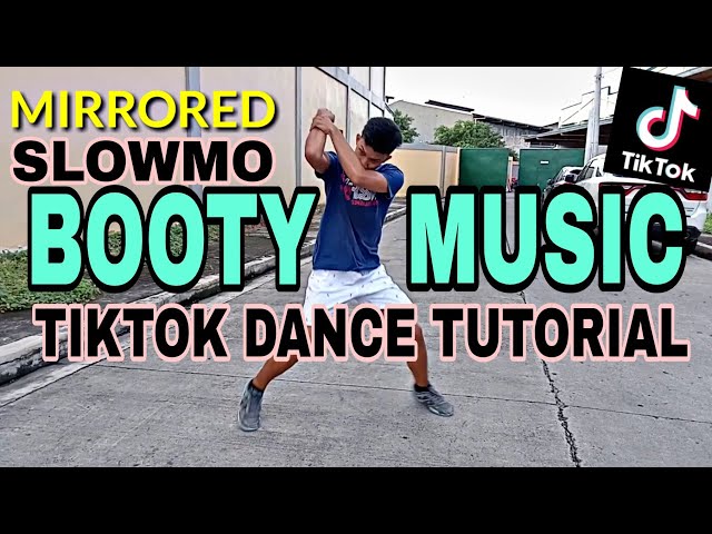 BOOTY MUSIC TIKTOK DANCE TUTORIAL  | MIRRORED SLOW MO (STEP BY STEP)