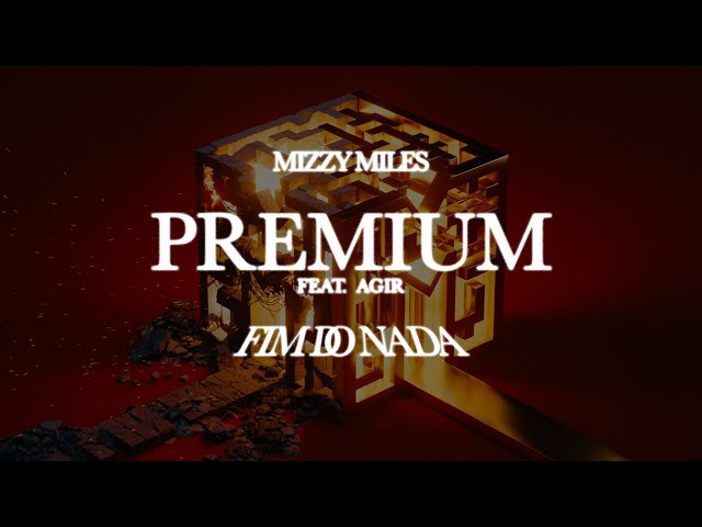 Mizzy Miles - Premium feat. Agir