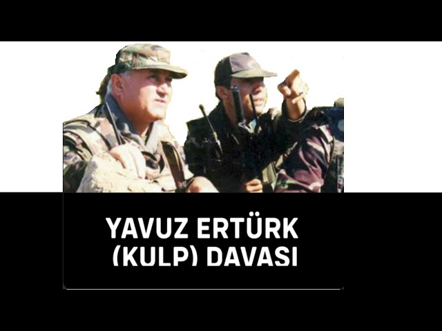 Yavuz Ertürk (Kulp) Davası