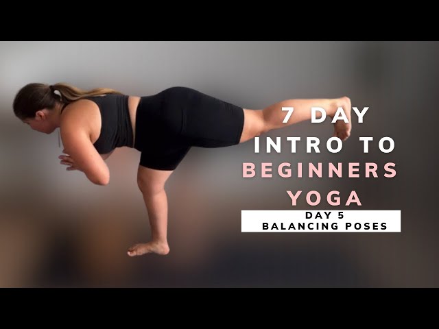 Yoga for Beginners - Balance Poses for Strength - 30 minutes