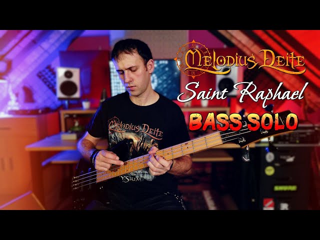 Melodius Deite - Saint Raphael BASS SOLO