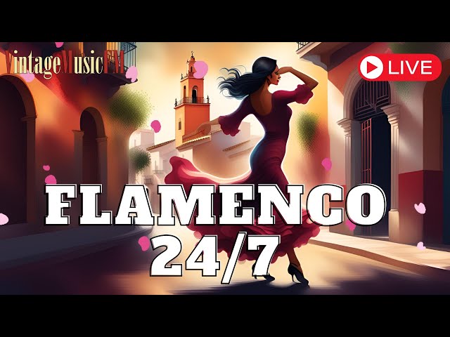 💃 Música Flamenca Instrumental 24/7 | El Arte y la Pasión de España