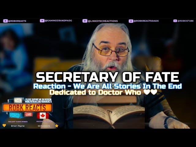 SECRETARY OF FATE Reaction - We Are All Stories In The End - Dedicated to Doctor Who ❤❤