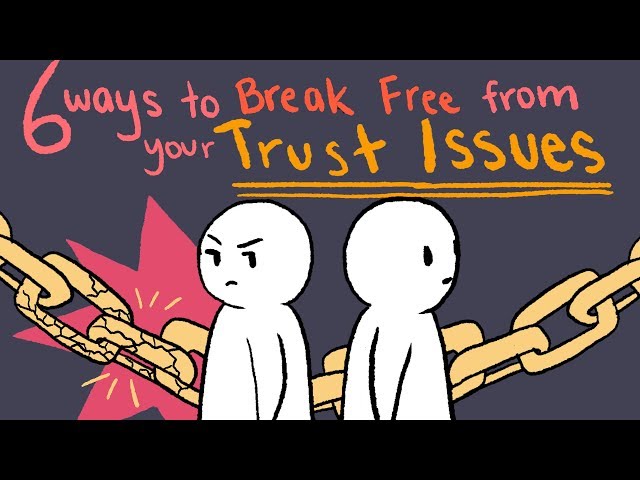 How to Deal With Trust Issues