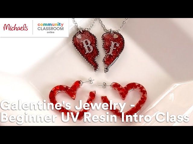 Online Class: Galentine's Jewelry - Beginner UV Resin Intro Class | Michaels