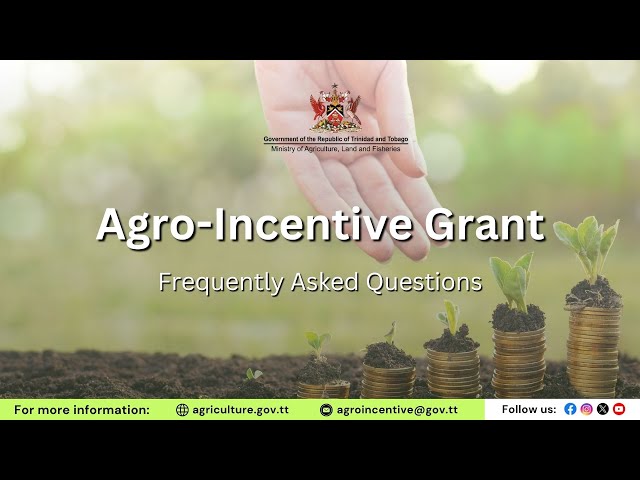 AGRO-INCENTIVE GRANT: Frequently Asked Questions