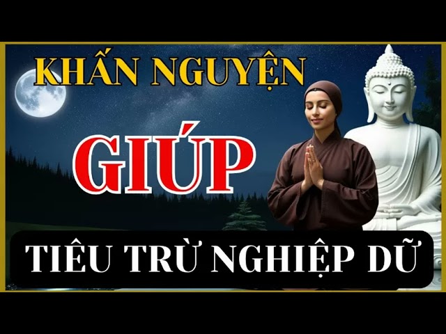 Lời Nguyện Cầu Mỗi Ngày: Hướng Đến Tâm Thanh Tịnh và Giải Nghiệp