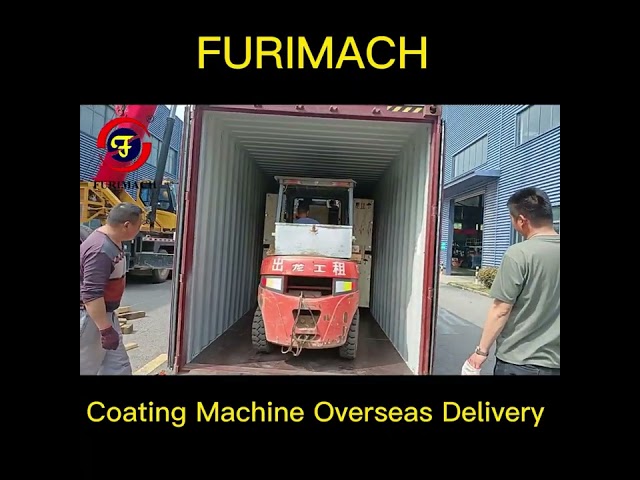 Coating Machine Delivery To Foreign Countries #coatingmachine #furimach