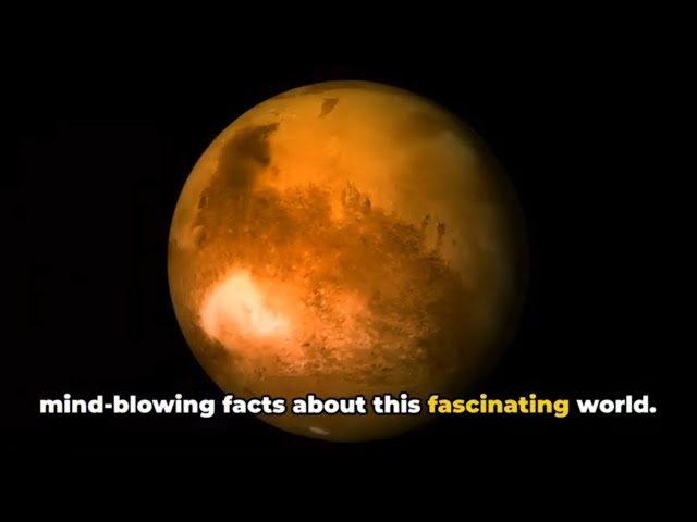 10 Incredible Facts You Didn't Know About Mars