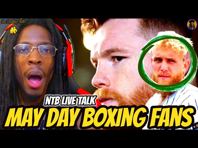 CANELO vs JAKE PAUL IN MAY!? HE'S DEFINITELY TROLLING...OR IS HE? FIGHTERS MAD AT WBA! | NTB Ep. 308