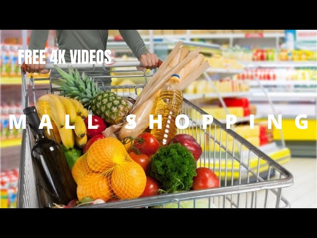 FREE 4K/HD SUPERMARKET//MALL//GROCERY SHOPPING STOCK VIDEOS - NO COPYRIGHT FOOTAGE.