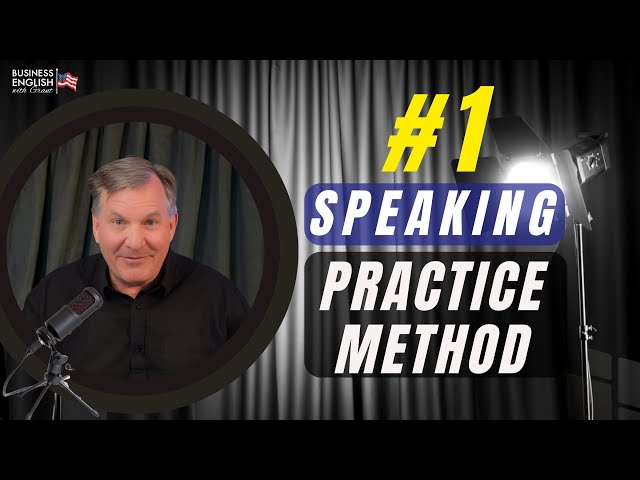 My #1 English Speaking Practice Method: AND IT’S FREE