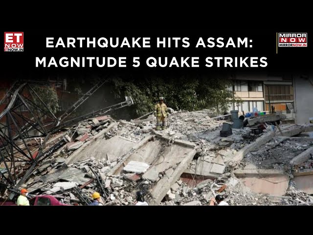 Earthquake Alert: 5.0 Magnitude Quake Hits Assam, Tremors Felt In Multiple Districts | Breaking News