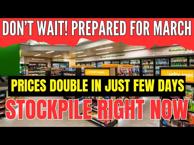 12 Grocery Items to Stockpile NOW – Prices DOUBLE in March 2025!