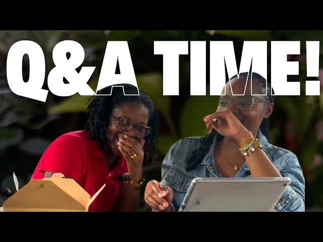 Q&A 👩🏾‍🤝‍👩🏽 | LAUGH A LITTLE, LEARN A LOT ♡