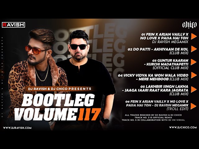 Bootleg Vol. 117 | DJ Ravish & DJ Chico | Non Stop Bollywood Music | Audio Jukebox